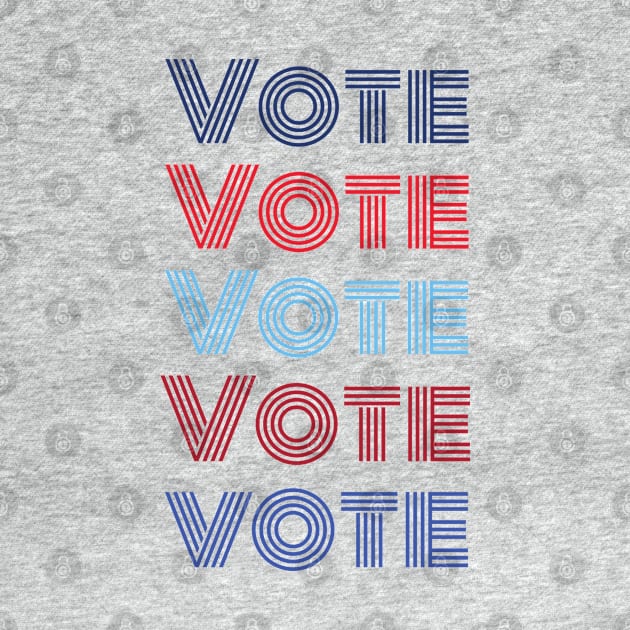 Retro Vote Vote Vote Vote Vote by Retroprints